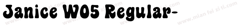 Janice W05 Regular字体转换